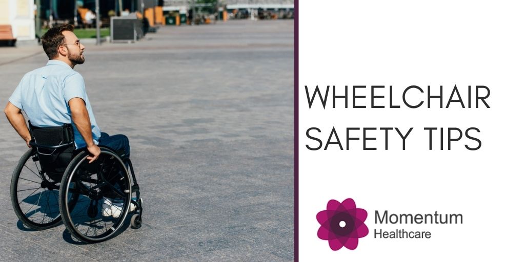 Wheelchair Safety Tips